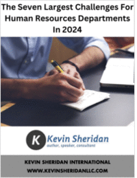 The Seven Largest Challenges For Human Resources Departments In 2024