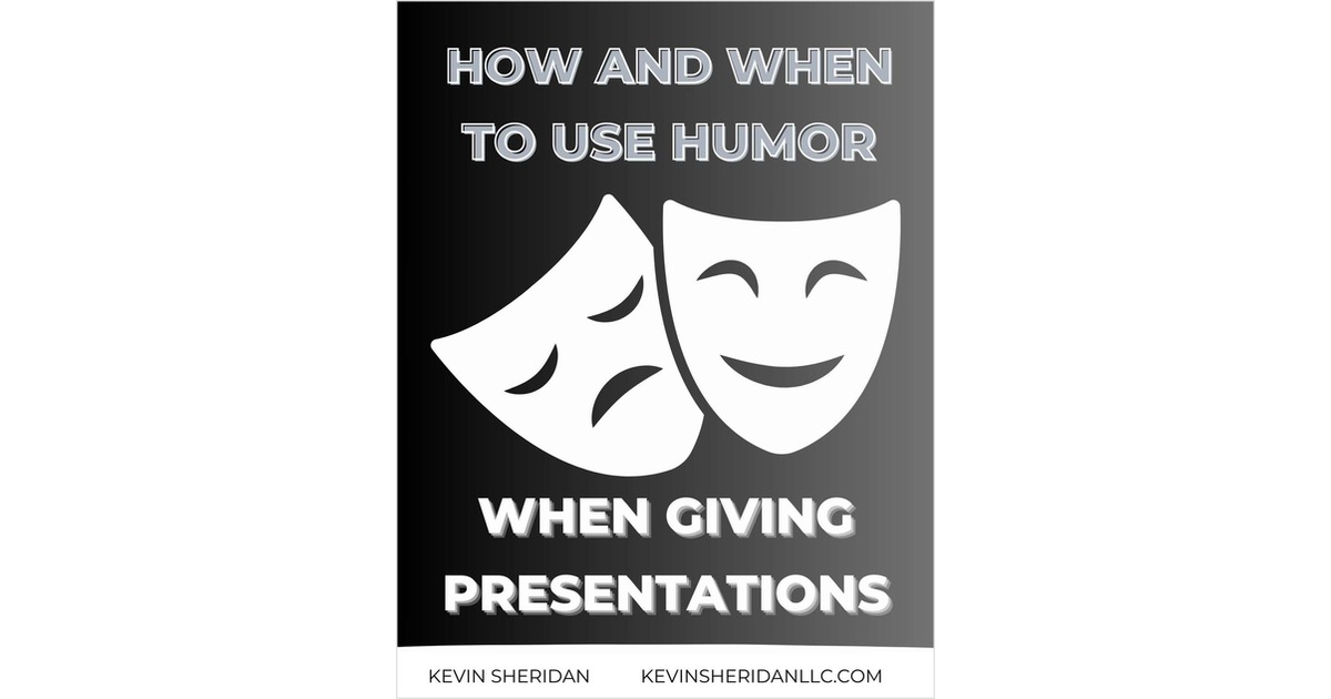 How And When To Use Humor When Giving Presentations