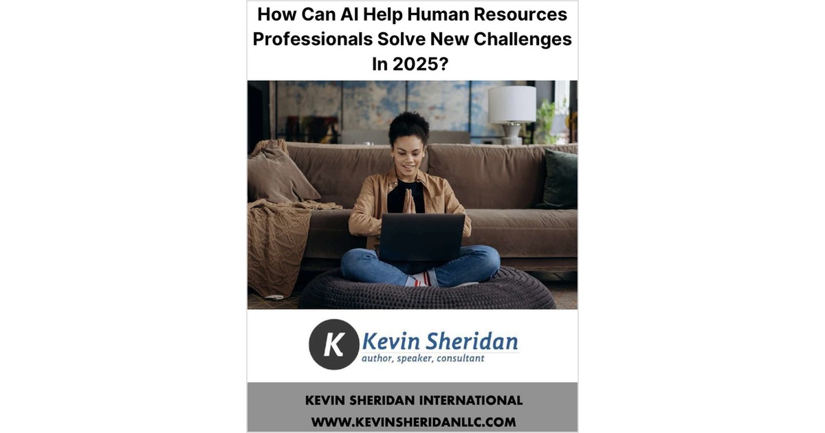 How Can AI Help Human Resources Professionals Solve New Challenges In 2025?