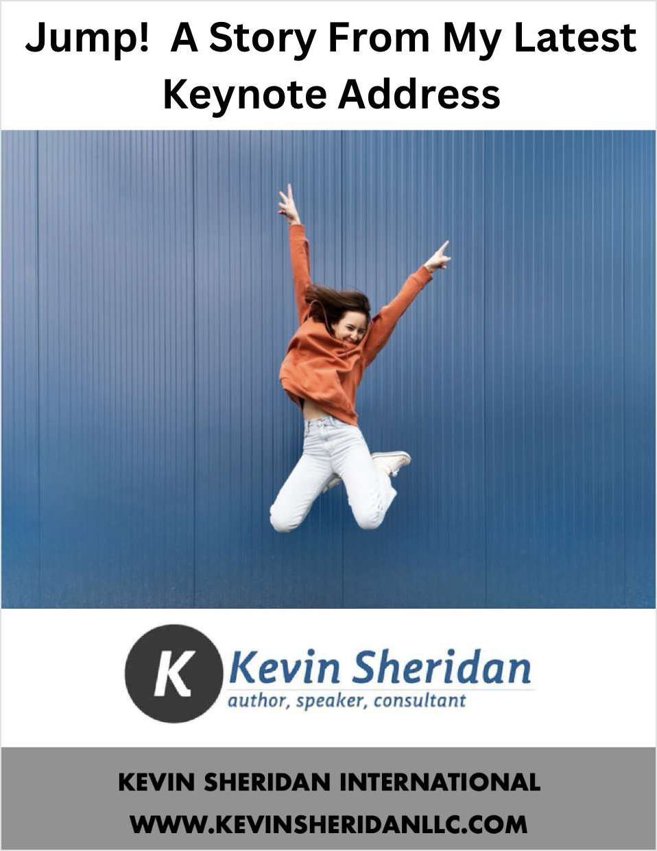 Jump! A Story From My Latest Keynote Address