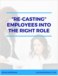 Re-Casting Employees into the Right Role