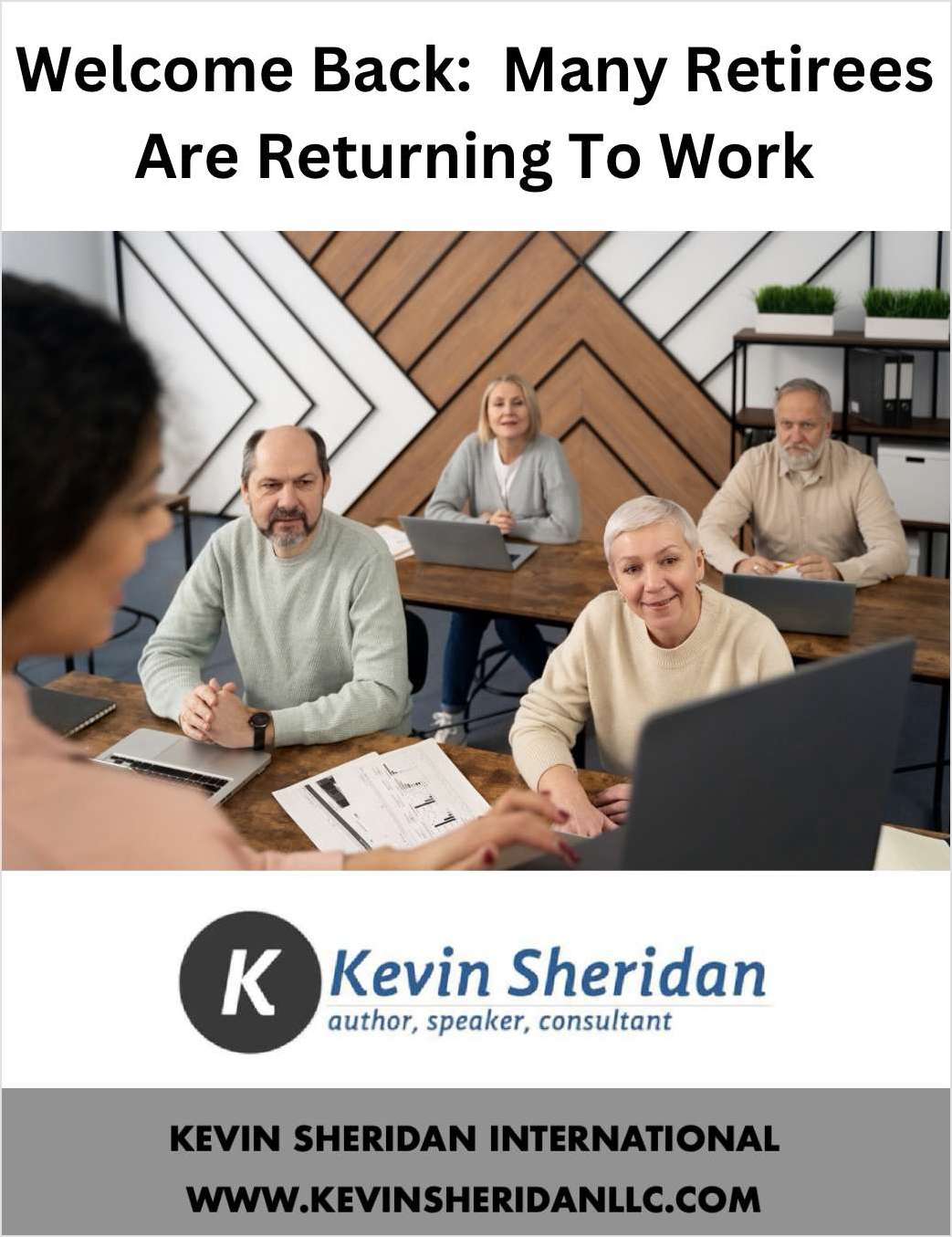 Welcome Back: Many Retirees Are Returning To Work
