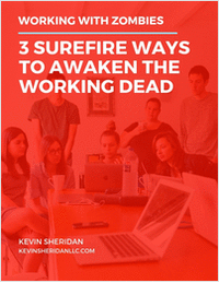 Working with Zombies - 3 Surefire Ways to Awaken the Working  Dead