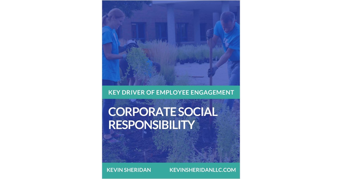 Corporate Social Responsibility: One of the Key Drivers of Employee Engagement