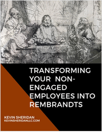 Transforming Your Non-Engaged Employees into Rembrandts