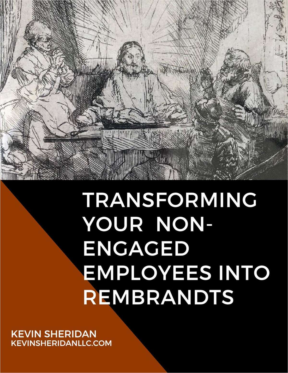 Transforming Your Non-Engaged Employees into Rembrandts