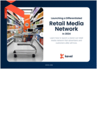 Unveiling the Blueprint: Launching a Standout Retail Media Network in 2024 and Why 'Differentiated' Spells Success