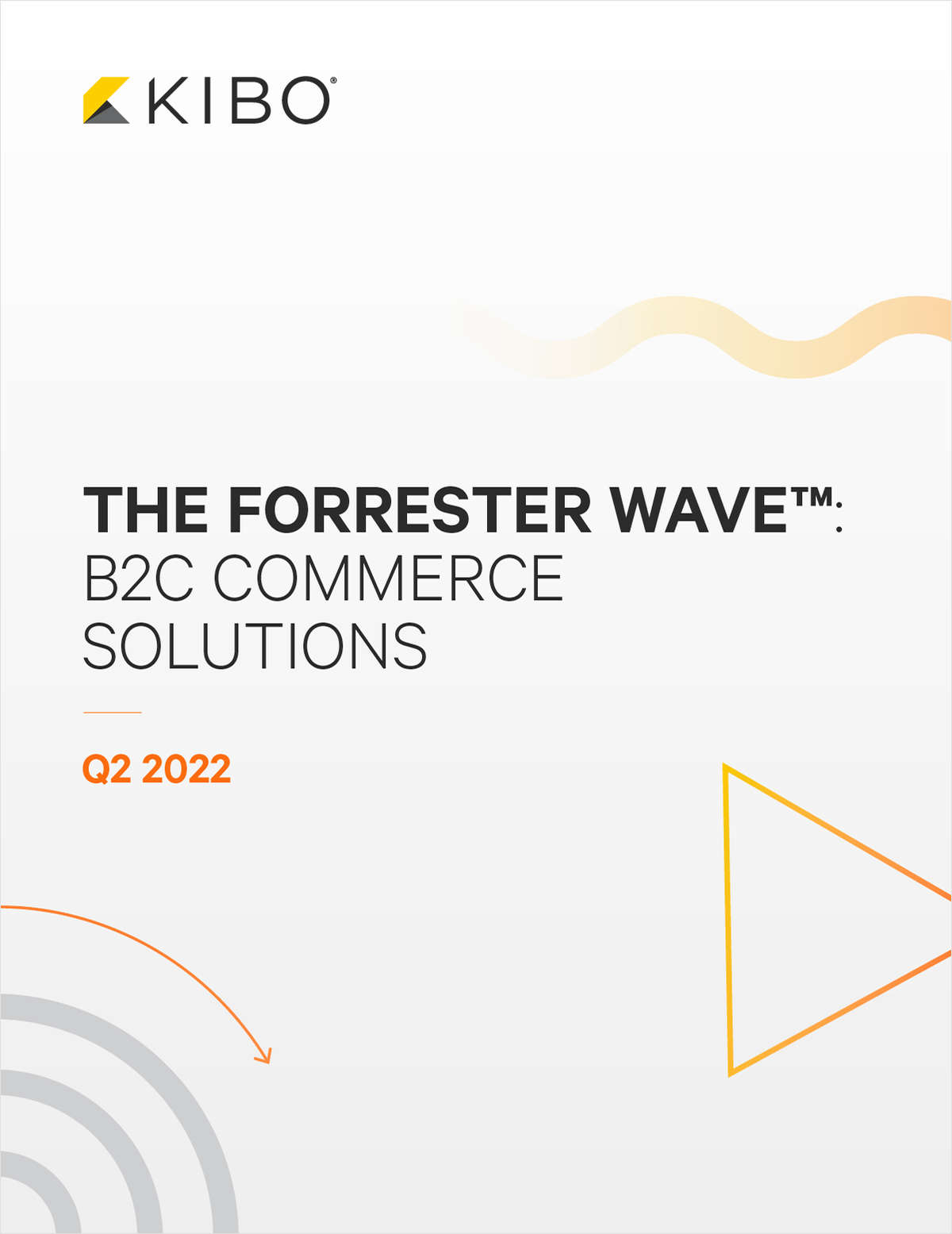 The Forrester Wave™: B2C Commerce Solutions, Q2 2022