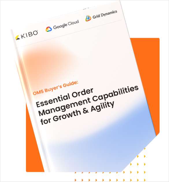OMS Buyer's Guide: Essential Order Management Capabilities for Growth & Agility