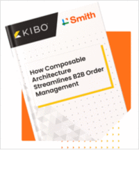Guide: How Composable Architecture Streamlines B2B Order Management