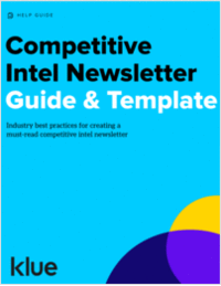 Competitive Intel Newsletter Guide & Template
