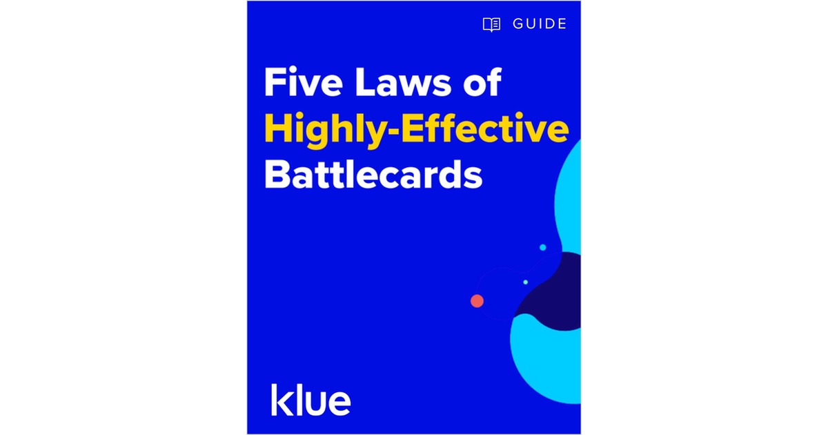 The Five Laws of Highly Effective Battlecards Free Guide