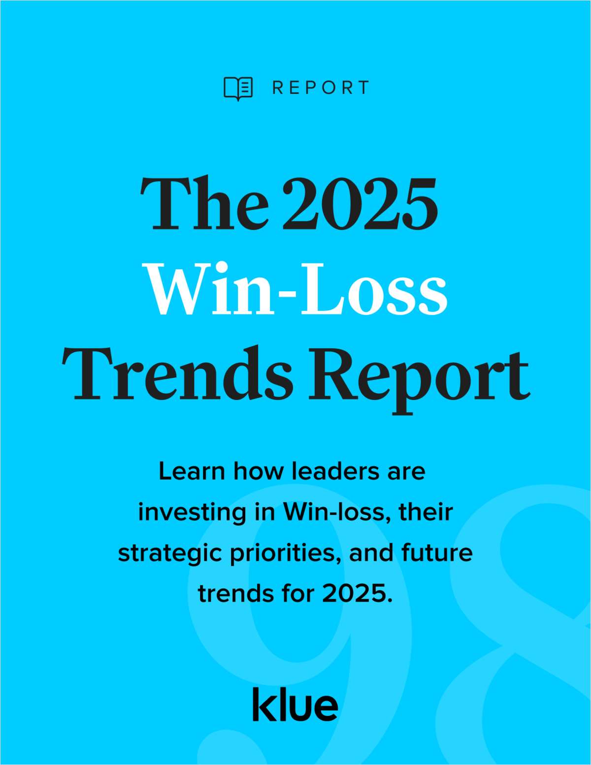The 2025 Win-Loss Trends Report
