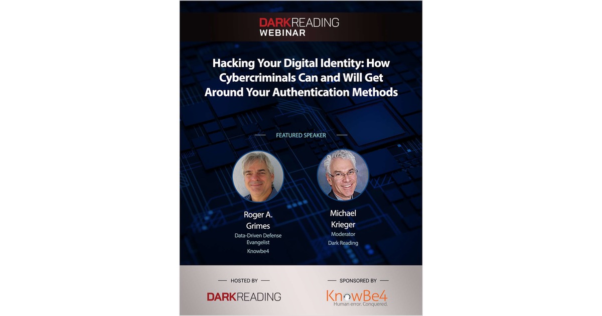 Hacking Your Digital Identity: How Cybercriminals Can and Will Get Around Your Authentication Methods Free Live Webinar - Vimarsana News