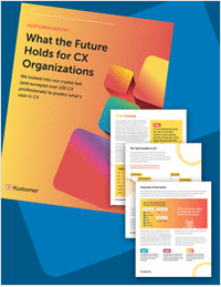 What the Future Holds for Retail Customer Experience Organizations