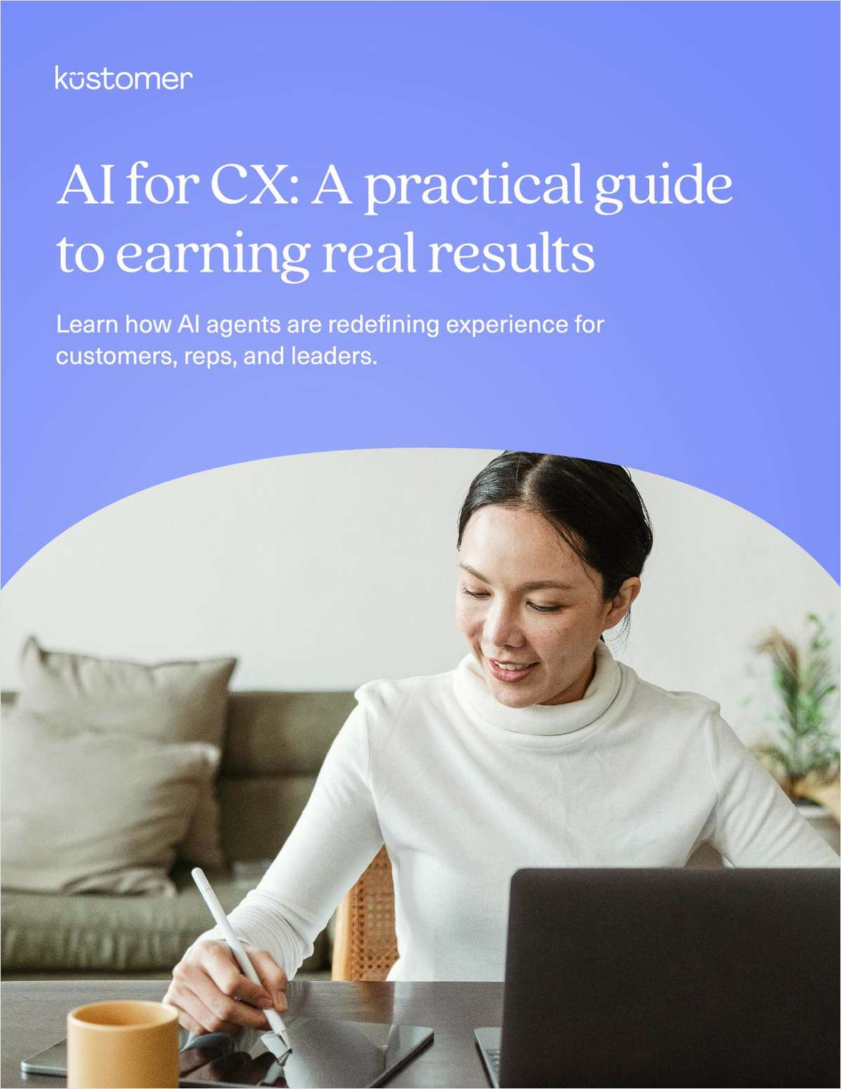 AI for CX: A practical guide to earning real results