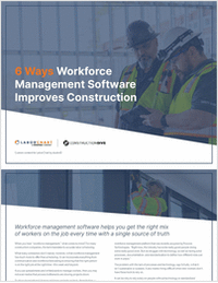 Discover 6 Ways Workforce Management Software Improves Construction