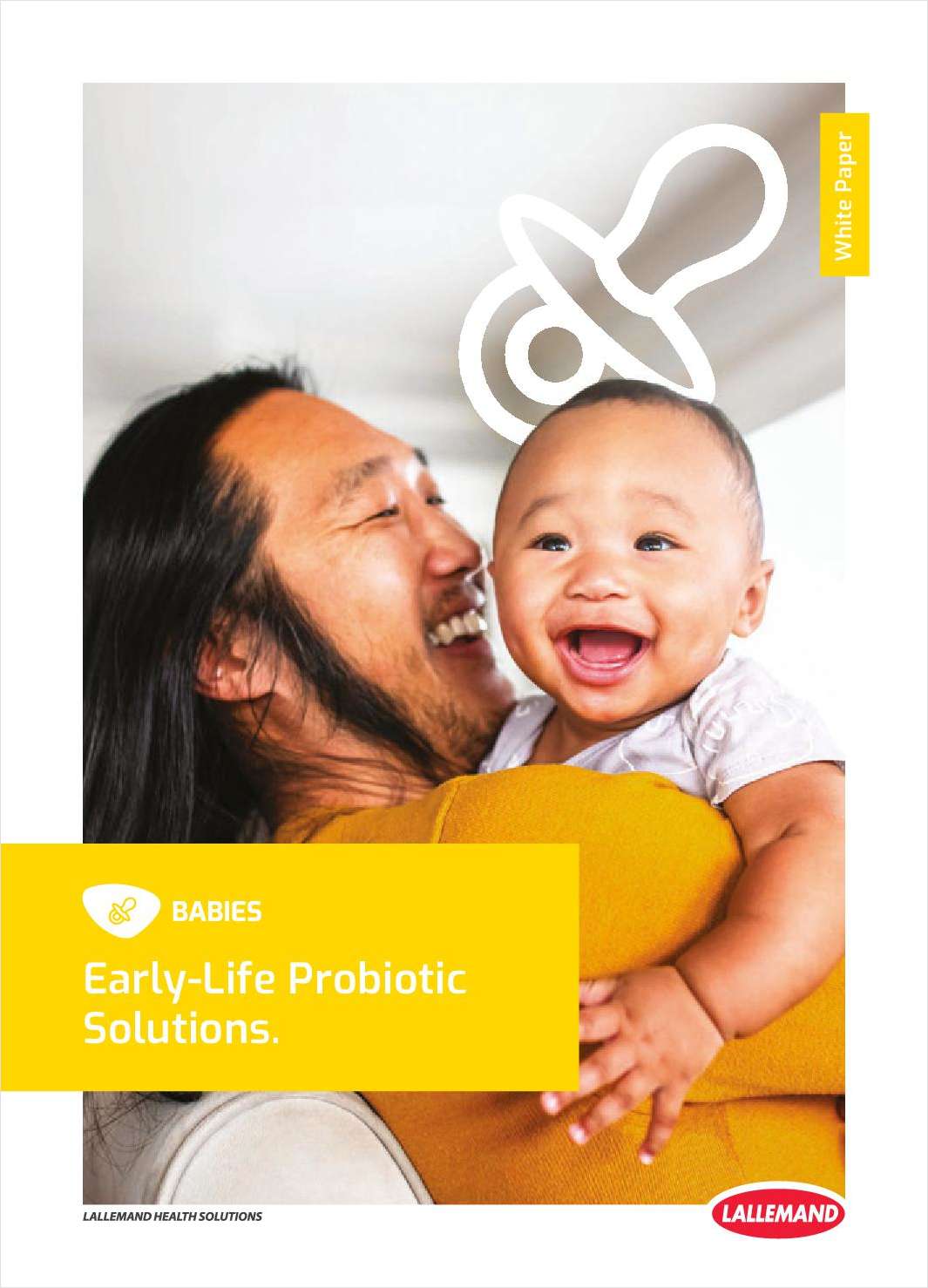 Early-life probiotic solutions for the best start -- white paper