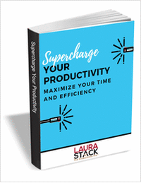 Supercharge Your Productivity - Maximize Your Time and Efficiency