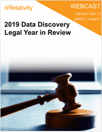 2019 Data Discovery Legal Year in Review