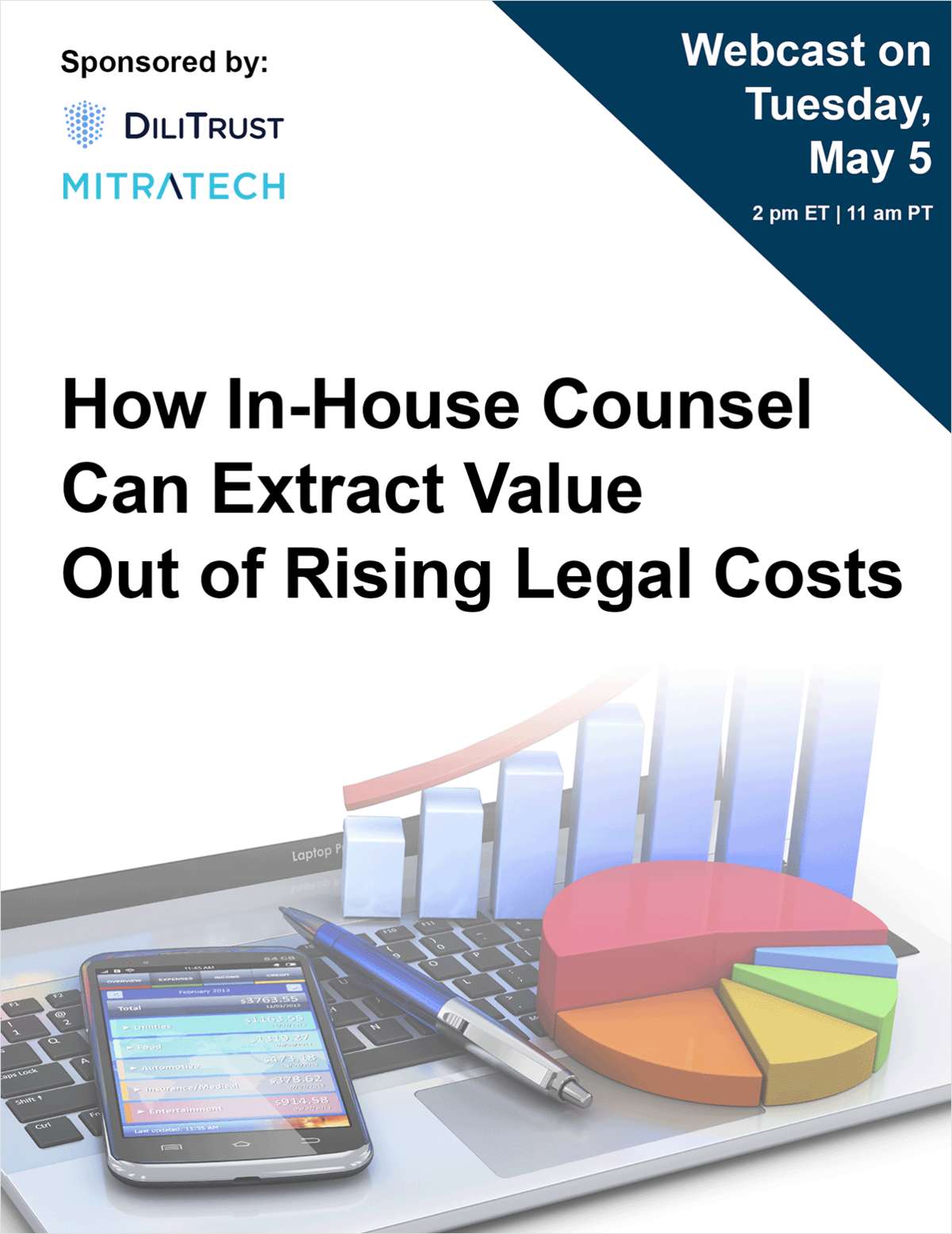 How In-House Counsel Can Extract Value Out of Rising Legal Costs