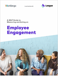 A 2017 Guide to Measuring and Acting on Employee Engagement