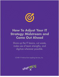 IT Strategies Guide for COVID-19: How To Adjust Midstream and Come Out Ahead