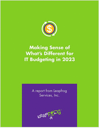 Making Sense of What's Different for IT Budgeting in 2023