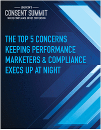 The Top 5 Concerns Keeping Performance Marketers & Compliance Execs Up at Night