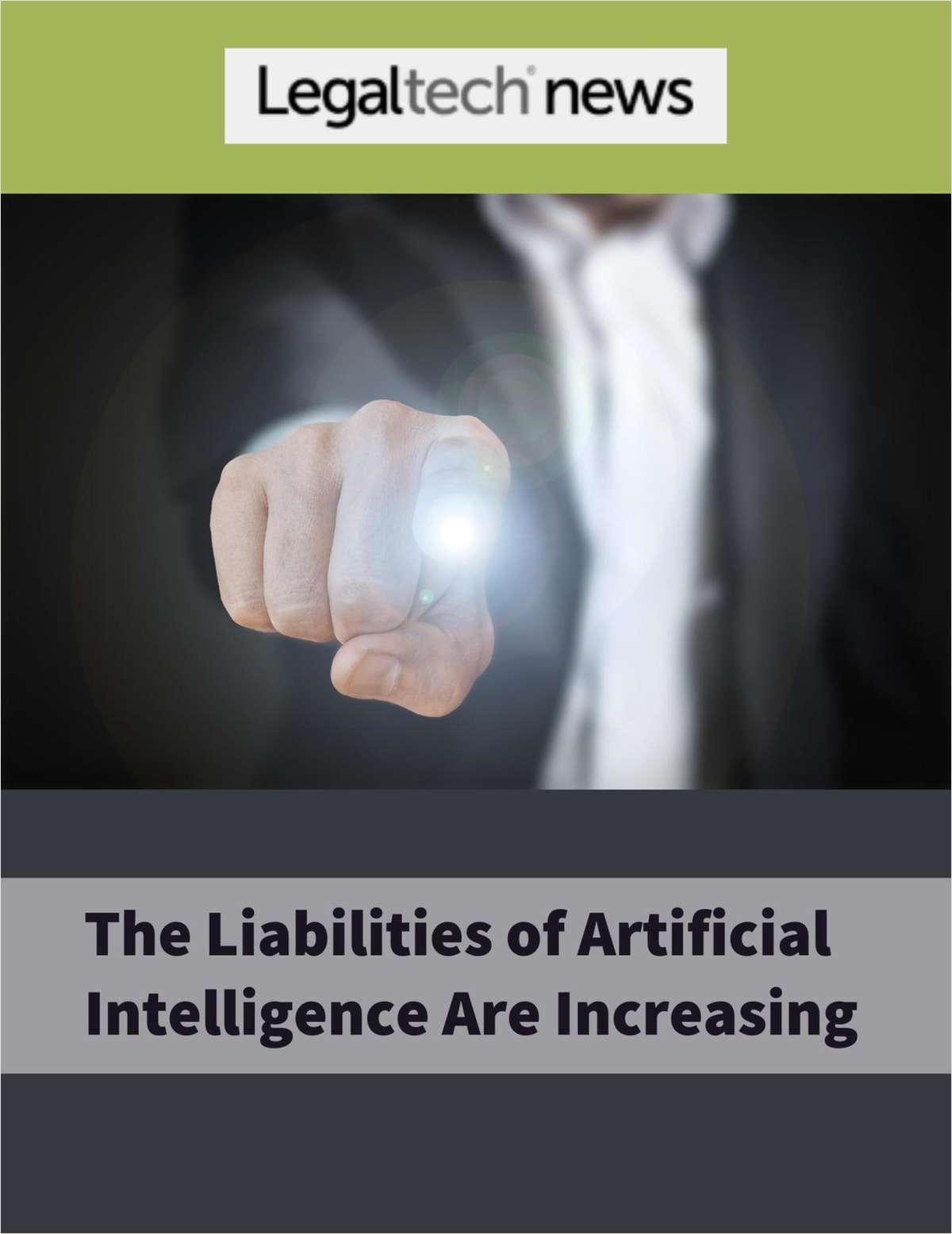 The Liabilities of Artificial Intelligence Are Increasing