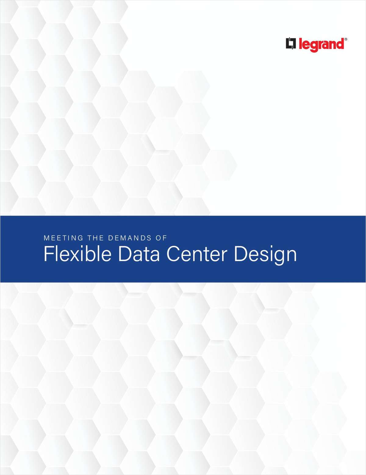 meeting-the-demands-of-flexible-data-center-design-free-white-paper