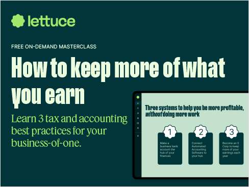     Maximize Your Earnings with 3 Tax and Accounting Best Practices for Your Business-of-One.        Free On-Demand Masterclass: Learn How to Keep More of What You Earn with Tax and Accounting Strategies to Automate, Optimize and Thrive. Learn More >