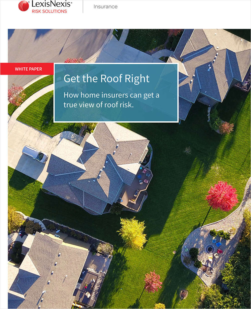 Get the Roof Right: How Home Insurers Can Get a True View of Roof Risk