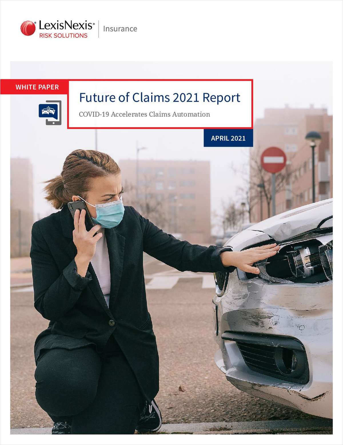 Future of Claims 2021 Report: COVID-19 Accelerates Claims Automation