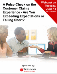 A Pulse-Check on the Customer Claims Experience - Are You Exceeding Expectations or Falling Short?