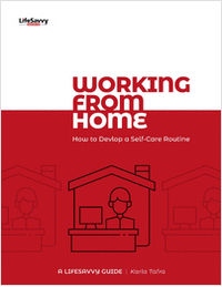 Working from Home: How to Develop a Self-Care Routine