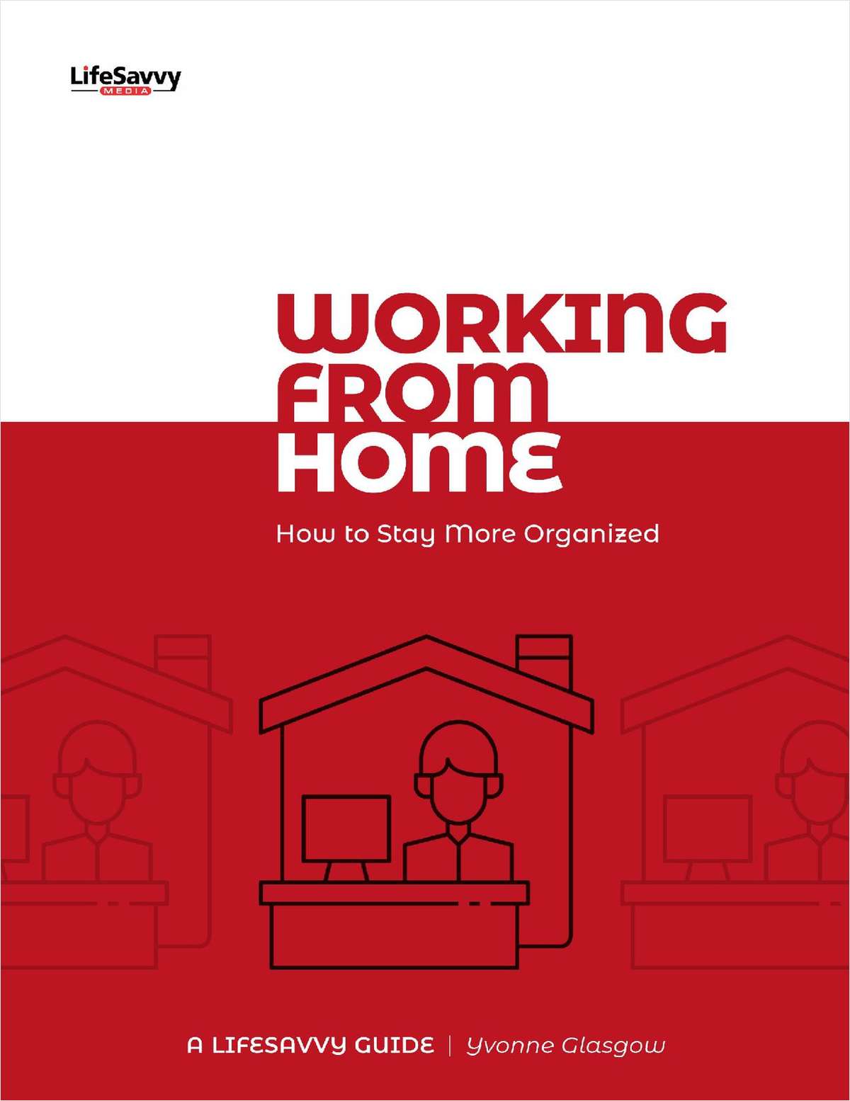 Working from Home: How to Stay More Organized