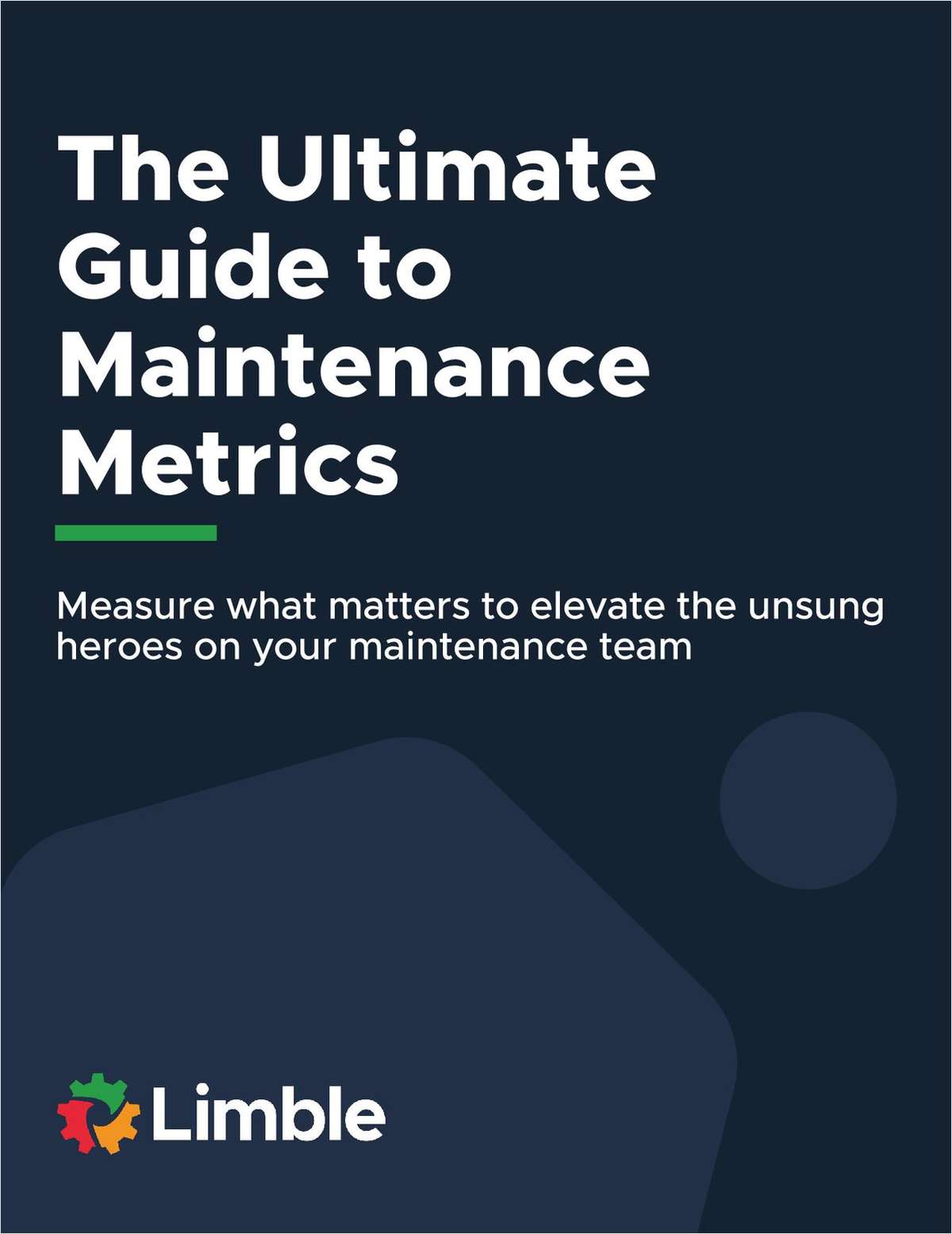 Maintenance Metrics: The Ultimate Guide