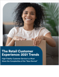 The Retail Customer Experience: 2021 Trends