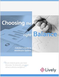 Choosing the Right Balance: A Broker's Guide to Healthcare Options