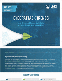 Cyberattack Trends and 8 Crucial Items to Add to Your Incident Response Plan