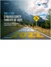 The Top 4 Cybersecurity Threats of 2022