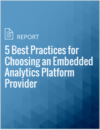 5 Best Practices for Choosing an Embedded Analytics Platform Provider