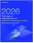 2026 The Year of Autonomous IT