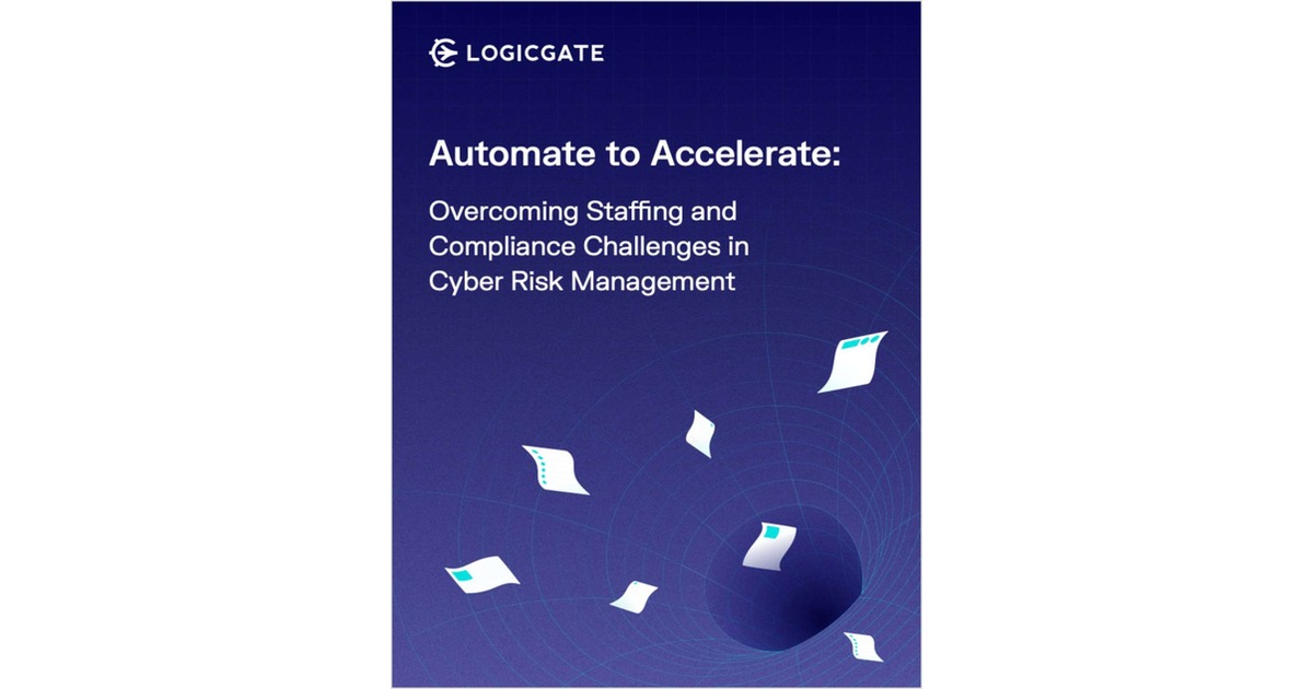Automate to Accelerate: Overcoming Staffing & Compliance Challenges in Cyber Risk Management Free White Paper - Vimarsana News