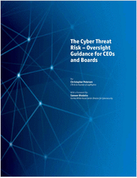 The Cyber Threat Risk - Oversight Guidance for CEOs and Boards
