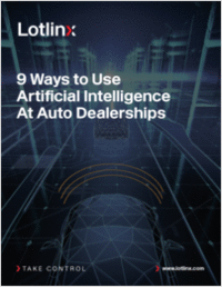 9 Ways to Use Artificial Intelligence at Auto Dealerships