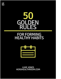 50 Golden Rules for Forming Healthy Habits