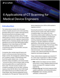 6 Applications of CT Scanning for Medical Device Engineers