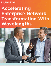 Accelerating Enterprise Network Transformation With Wavelengths